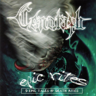 Cenotaph: "Epic Rites (9 Epic Tales And Death Rites)" – 1996
